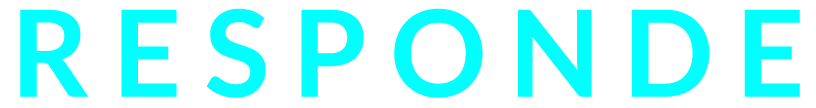 R E S P O N D E